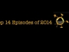 Marisa's Top 14 Episodes of 2014