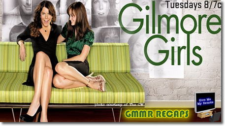 GIlmore Girls Recap