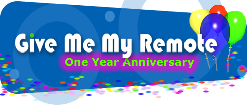 Give Me My Remote One Year Anniversary