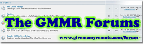 Give Me My Remote Forums (www.givememyremote.com/forum)