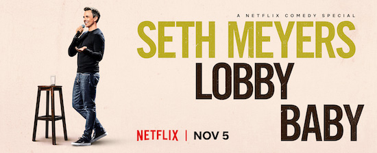 Seth Meyers Netflix Special